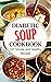 Diabetic Soup Cookbook 101 Simple and Healthy Recipes by Charlie T. Cook