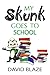My Skunk Goes To School (a ...