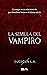 La semilla del vampiro by Luis Arenas Suescún