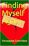 Finding Myself Again