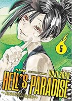 Hell's Paradise - Jigokuraku, Vol. 5