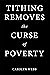 Tithing Removes the Curse of Poverty