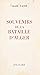 Souvenirs de la bataille d'Alger: Décembre 1956 - septembre 1957 (French Edition)