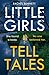 Little Girls Tell Tales