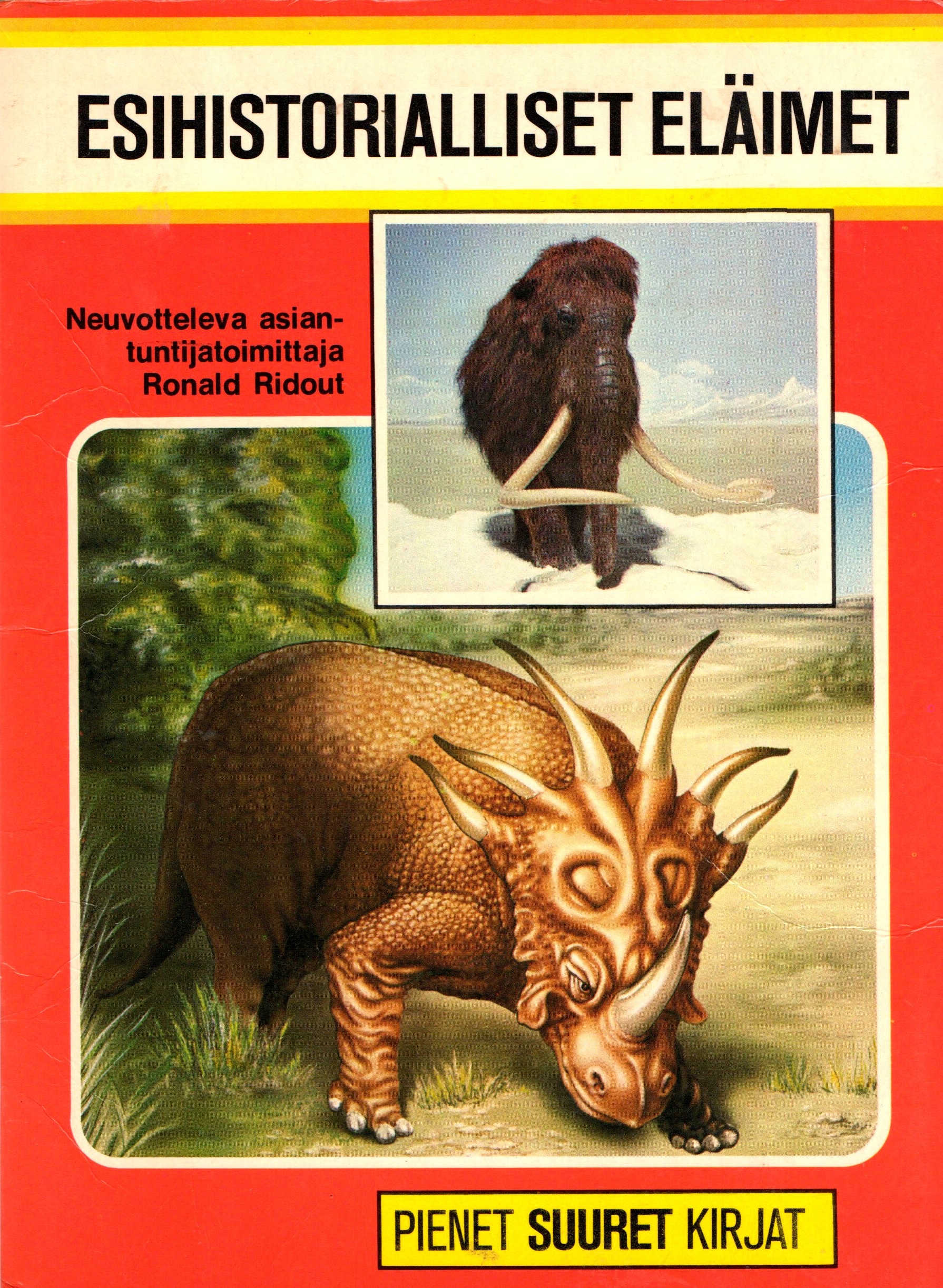 Esihistorialliset eläimet (Pienet Suuret Kirjat, #5)