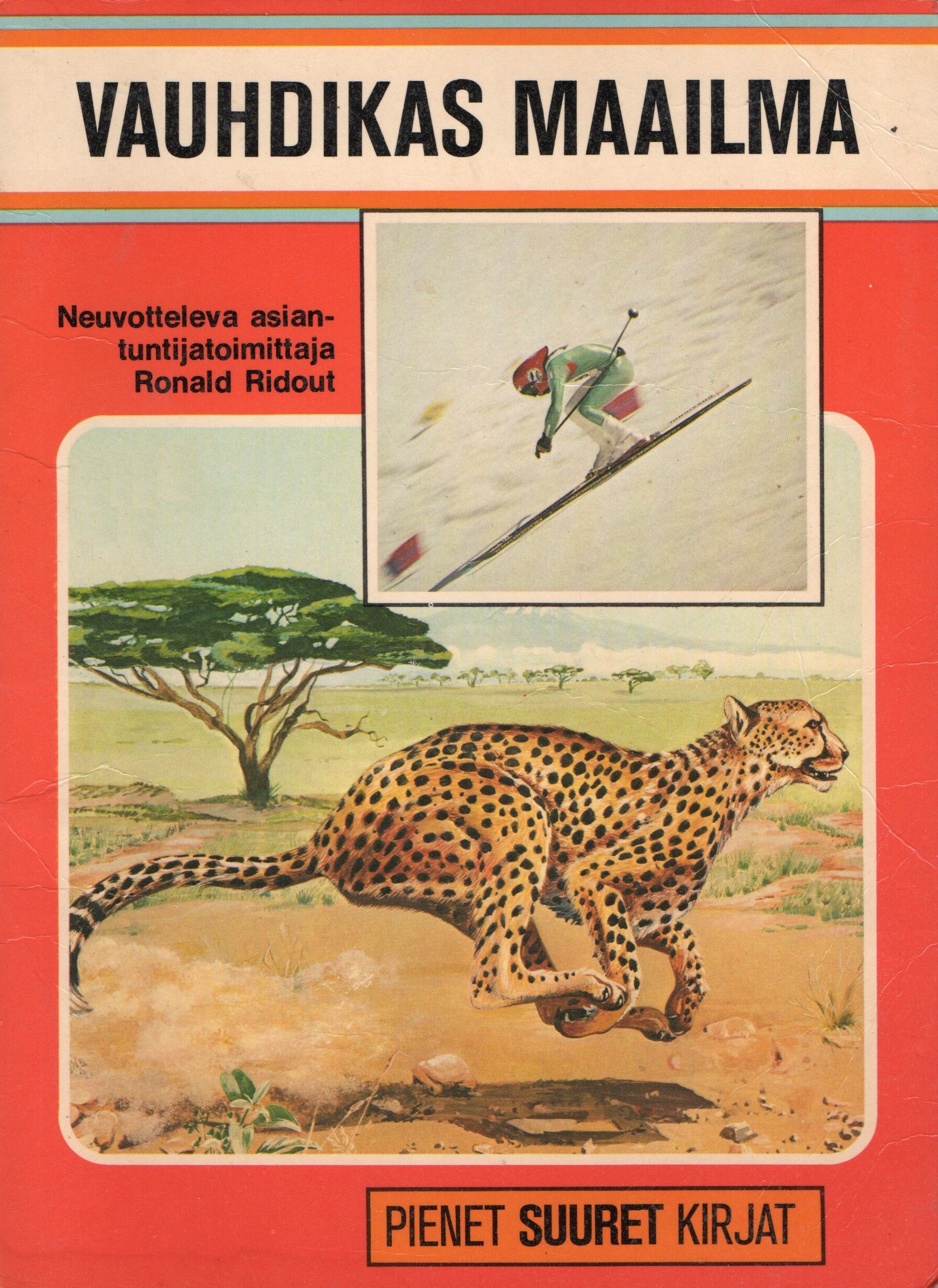 Vauhdikas maailma (Pienet Suuret Kirjat, #3)