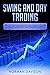 Swing & Day Trading: Guía p...