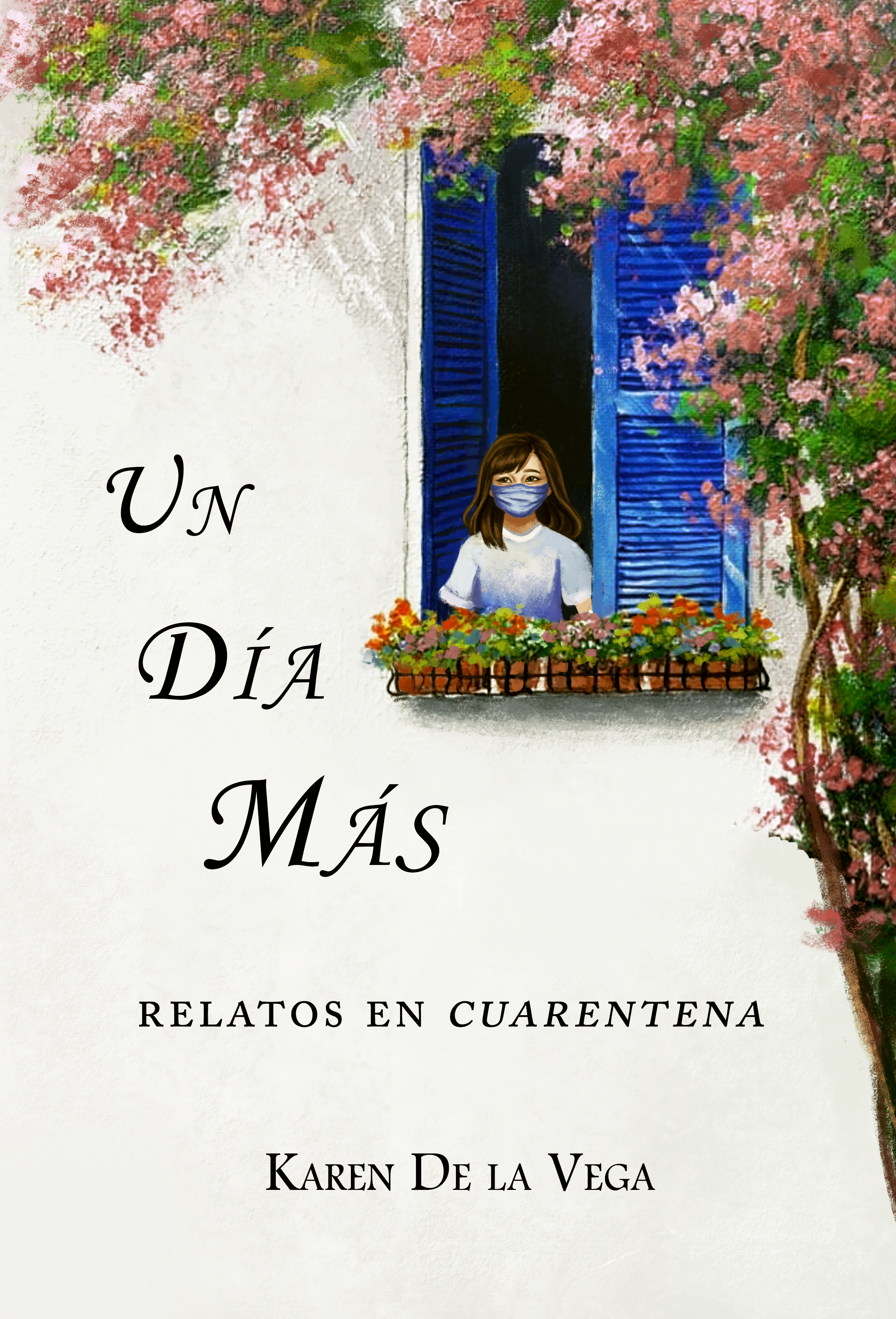 Un día más: Relatos en Cuarentena