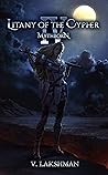 Mythborn IV: Litany of the Cypher (Fate of the Sovereign Book 4) Mythborn IV: Litany of the Cypher (Fate of the Sovereign Book 4)