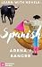 Learn Spanish with Novels: ...