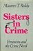 Sisters in Crime: Feminism and the Crime Novel
