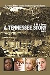 A Tennessee Story Part 2: Love and Hate in the Southern Appalachians