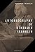 Autobiography of Benjamin Franklin