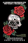Tattoo Zoo: A Novel of the Afghan War