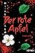 Der rote Apfel: Roman