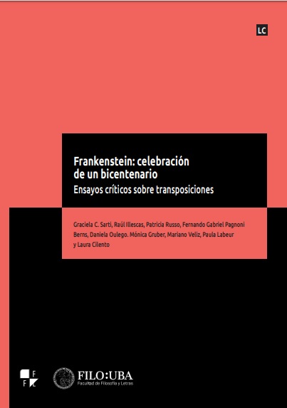 Frankenstein : celebración de un bicentenario : ensayos críticos sobre transposiciones