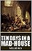 Ten Days in a Mad-House