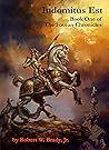 Indomitus Est (The Fovean Chronicles Book 1)