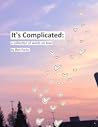 It's Complicated: a collection of words on love
