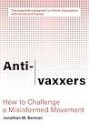 Anti-Vaxxers: How...