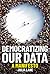 Democratizing Our Data: A Manifesto