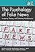 The Psychology of Fake News by Rainer Greifeneder
