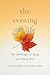 The Evening of Life by Joseph E. Davis