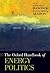 The Oxford Handbook of Energy Politics
