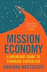 Mission Economy: ...