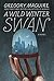 A Wild Winter Swan: A Novel