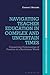 Navigating Teacher Education in Complex and Uncertain Times: Connecting Communities of Practice in a Borderless World (Reinventing Teacher Education)