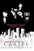 The Cartel by Ashley Antoinette The Cartel by Ashley Antoinette