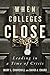 When Colleges Close: Leadin...