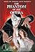 The Phantom of the Opera