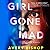 Girl Gone Mad