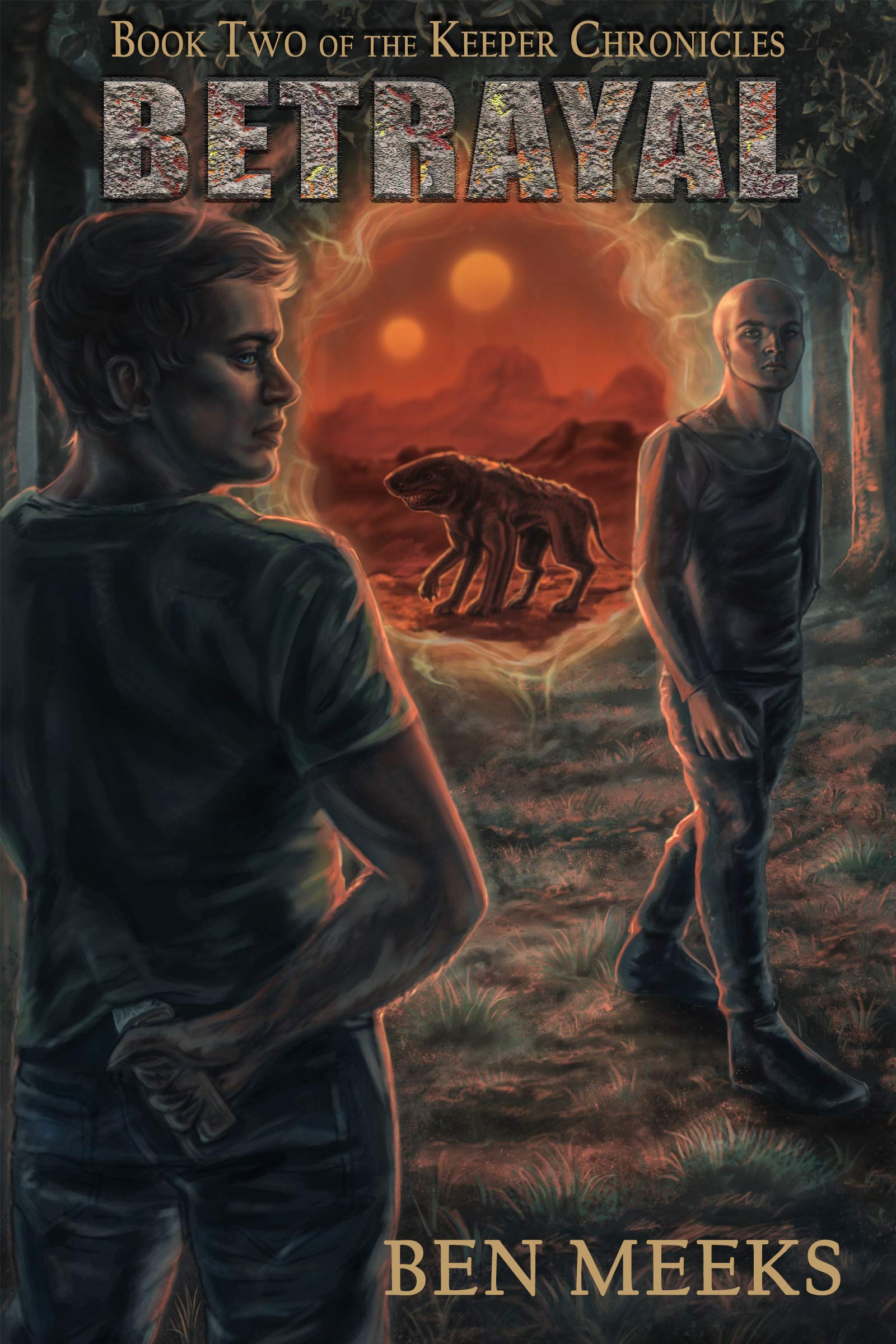 Betrayal (The Keeper Chronicles #2)