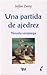 Una partida de ajedrez / Novela veraniega. Stefan Zweig