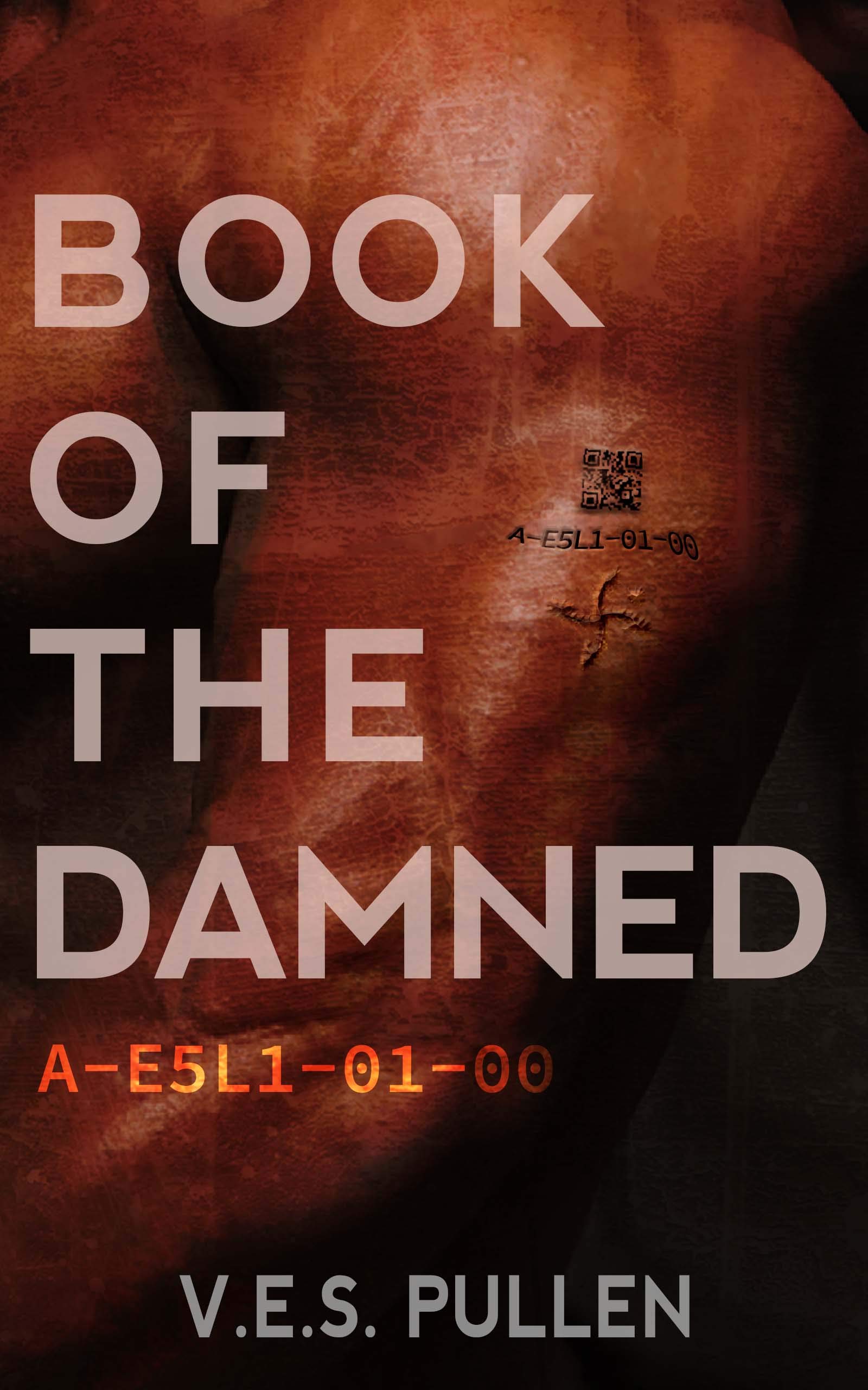 Book of the Damned: A-E5L1-01-00 (The JAK2 Cycle, #2)