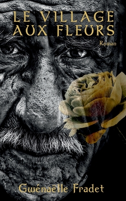 Le village aux fleurs: Roman