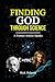 Find God Through Science: A...