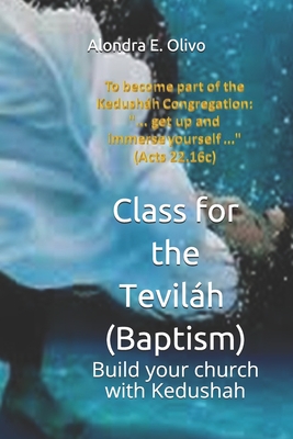 Classes for the Teviláh: Build your church with Kedushah