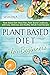 Plant Based Diet for Beginn...