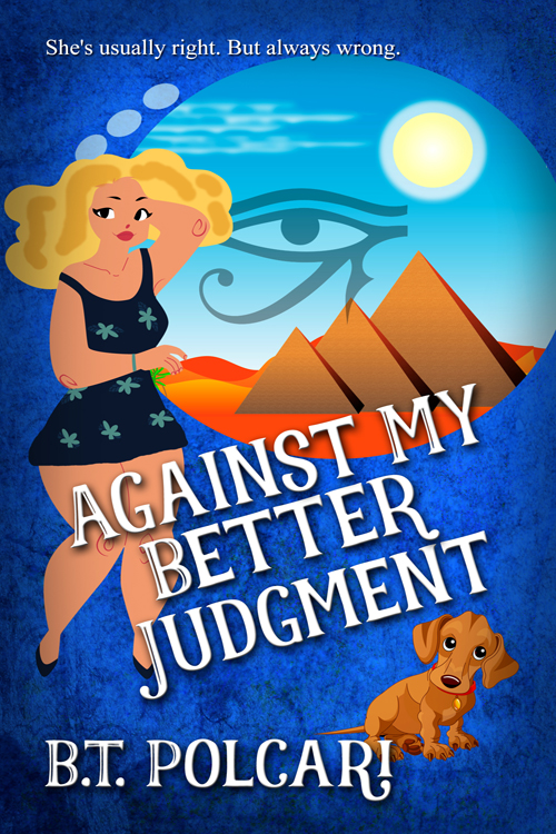 Against My Better Judgment (Mauzzy & Me Mystery, #1)