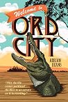 Welcome to Ord City