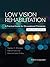 Low Vision Rehabilitation: A Practical Guide for Occupational Therapists, Second Edition