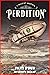 Perdition, A Tale of Ardeni...