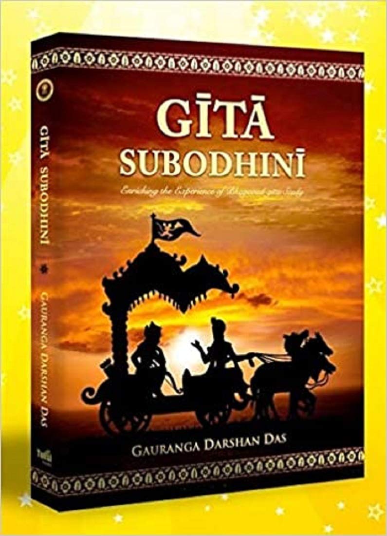 Gita Subodhini – Enriching the Experience of Bhagavad Gita Study (Subodhini Series)