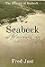 Seabeck – And The Surrounding Area by Fred Just
