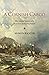 A Cornish Cargo: The untold...