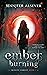 Ember Burning (Trinity Forest, #1)
